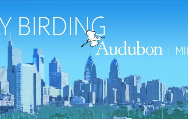 Audubon's Philly Birding Weekend